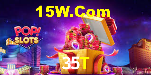 35T Bet